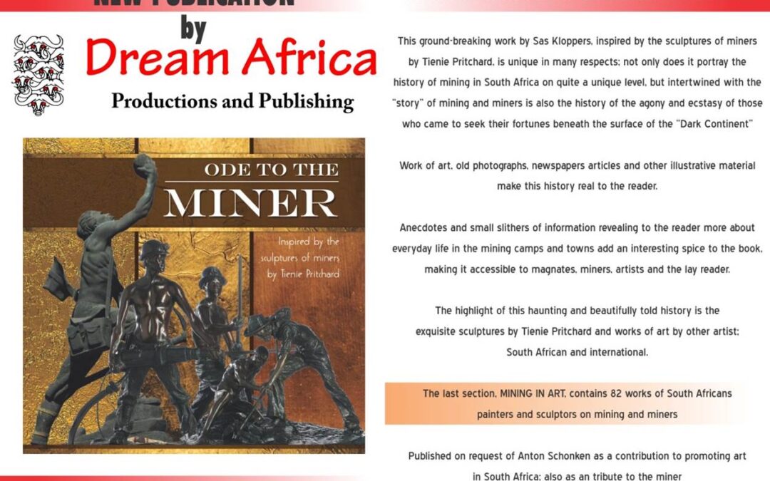 New Publication: Ode to the Miner. Based on the sculptures of miners by Tienie Pritchard